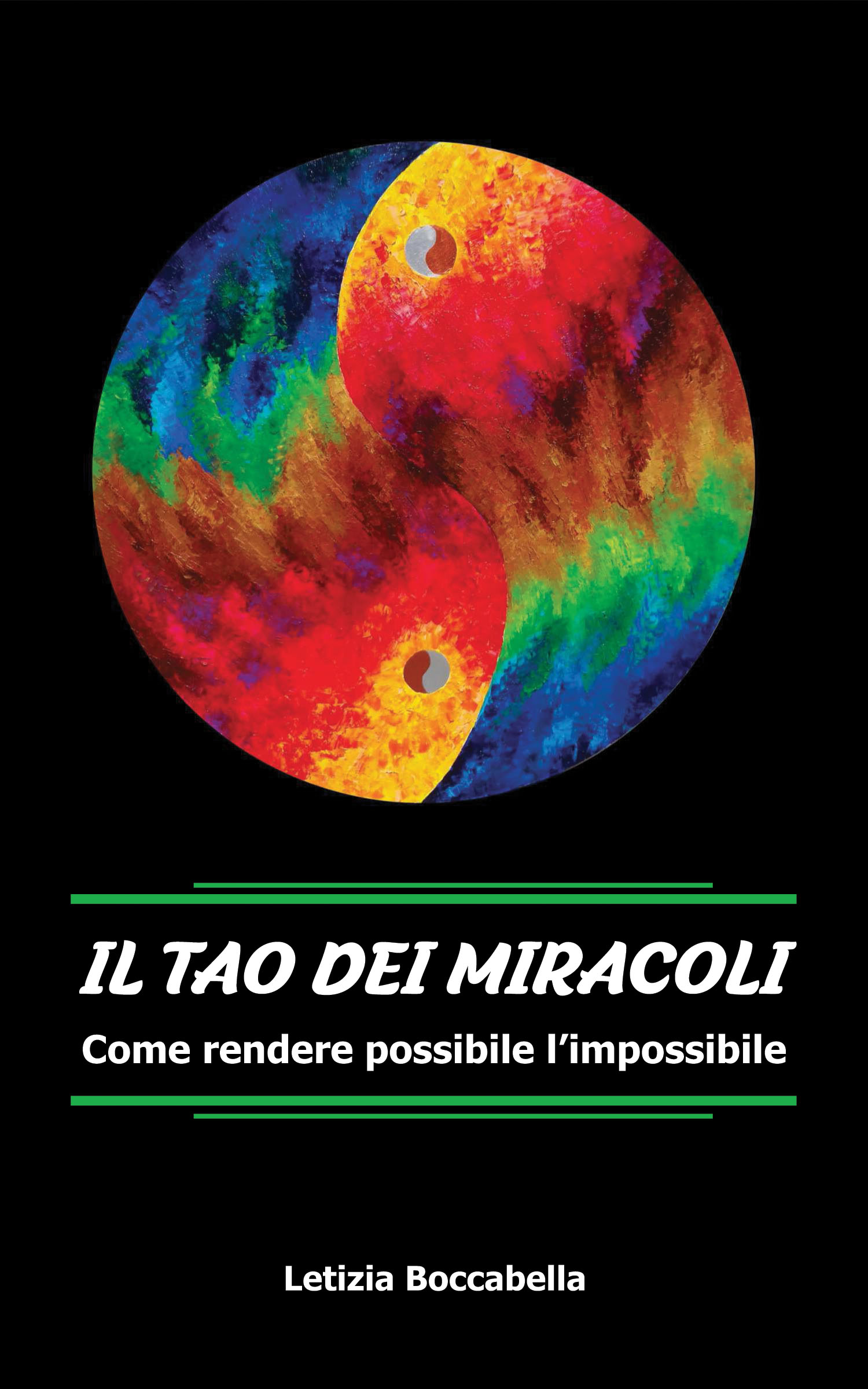 Il Tao dei miracoli Come rendere possibile l'impossibile